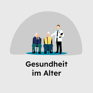 Gesundheit im Alter